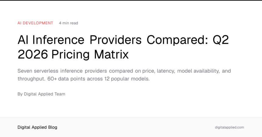 Pricing matrix for AI inference providers in 2026