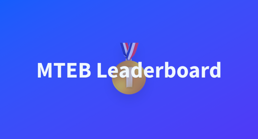 MTEB leaderboard page used as context for embedding model rankings