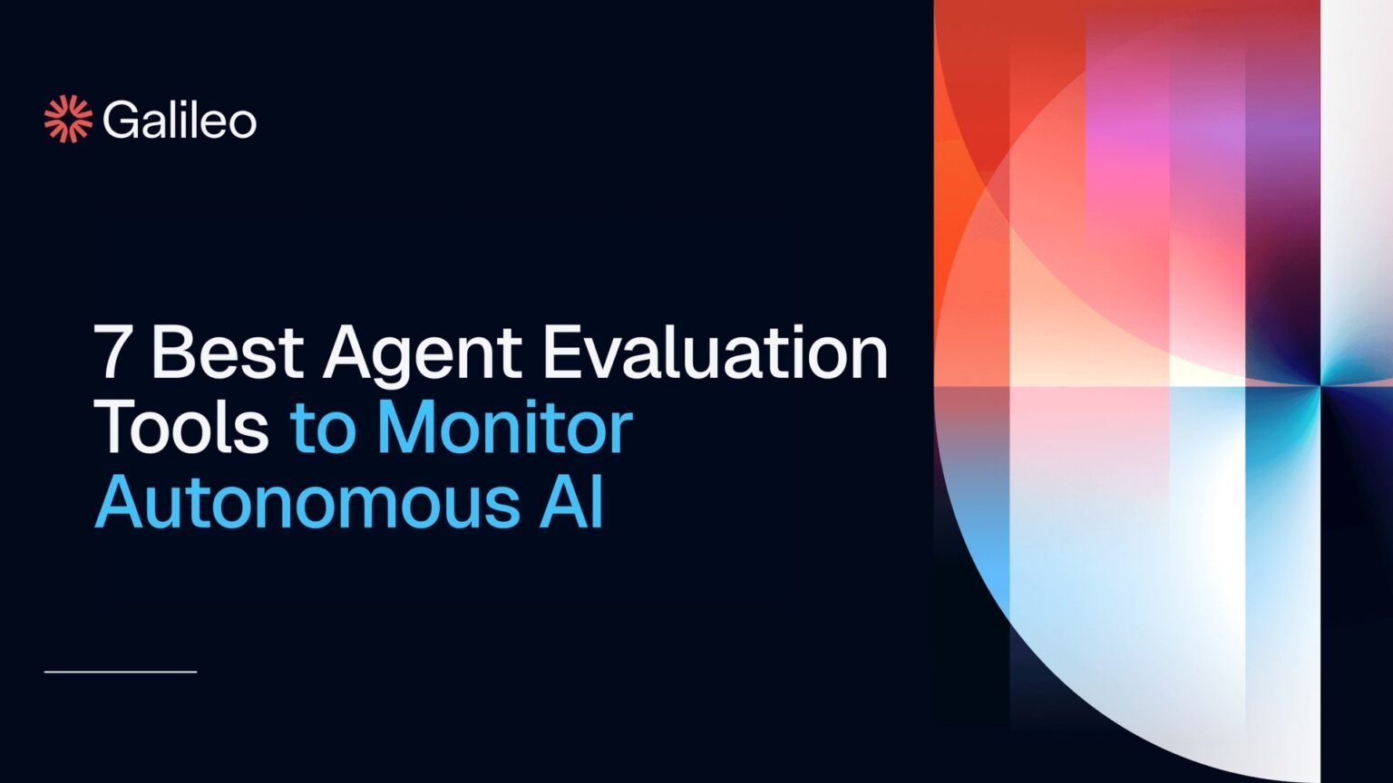 Top 7 AI Agent Evaluation Tools in