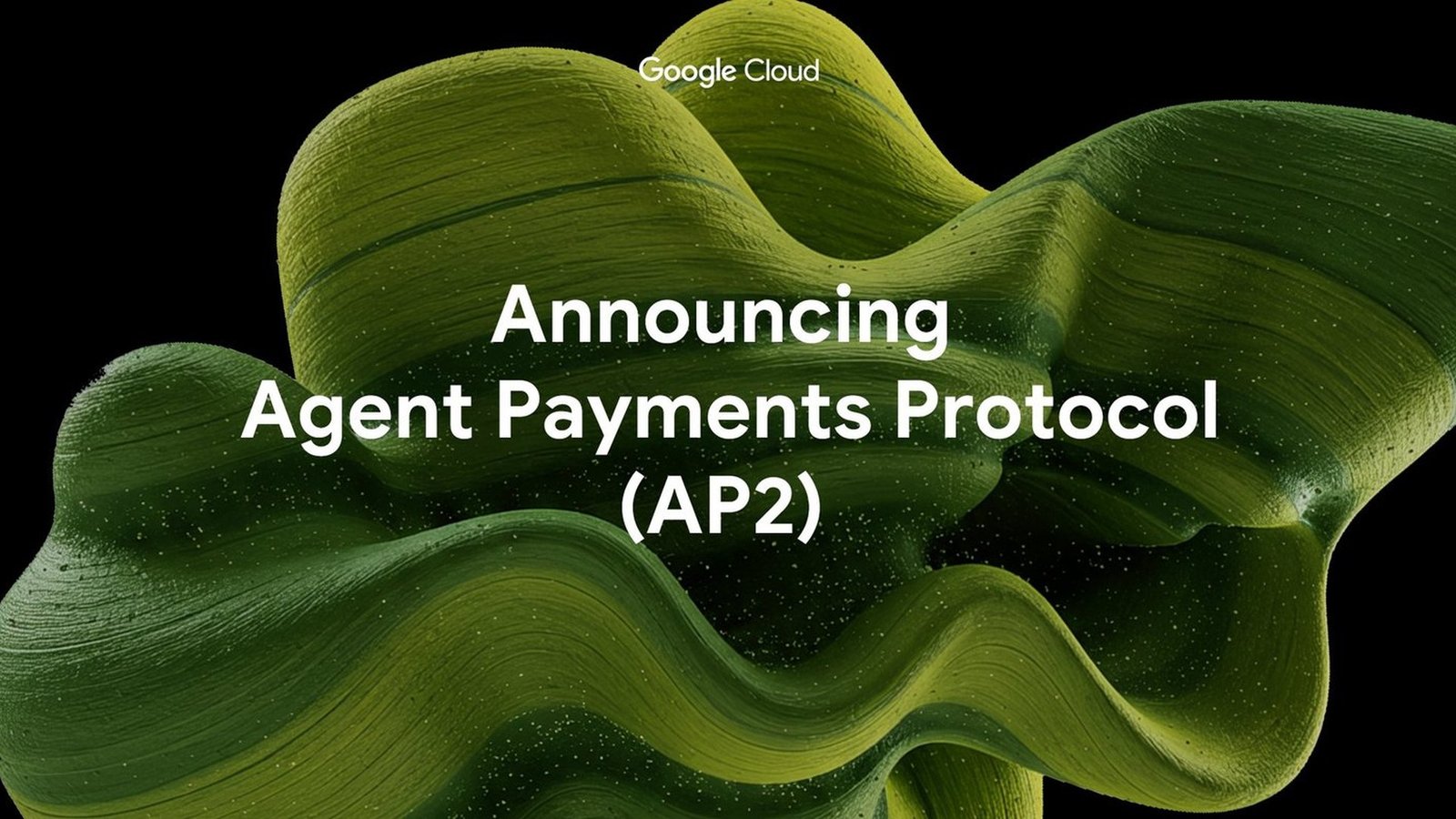 Google Cloud Agent Payments Protocol (AP2) architecture diagram showing user, agent, merchant, and payment rail with signed Mandates flowing between them